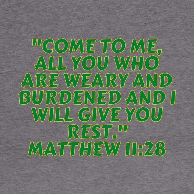 Bible Verse Matthew 11:28 by Prayingwarrior